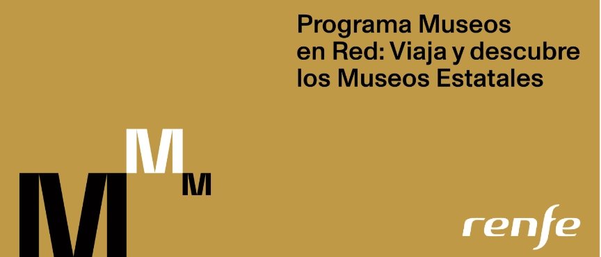 Imagen del artículo El Ministerio de Cultura y Renfe impulsan el programa Museos en Red