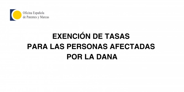 Imagen del artículo Resolución de la Dirección de la OEPM para hacer efectiva la exención de tasas para las personas afectadas por la DANA