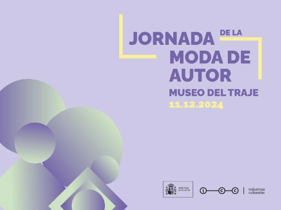 Imagen del artículo El Ministerio de Cultura celebra mañana la Jornada de Moda de Autor