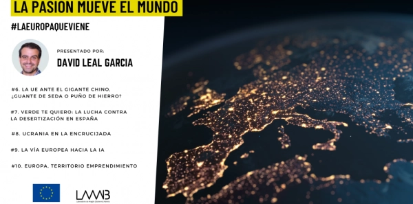 Imagen del artículo #LaEuropaQueViene, nuevos podcasts de La pasión mueve el mundo para analizar el presente y el futuro del Viejo Continente