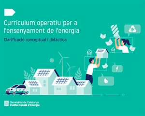 Imagen del artículo L'ICAEN actualitza el Currículum Operatiu per l'ensenyament d'Energia