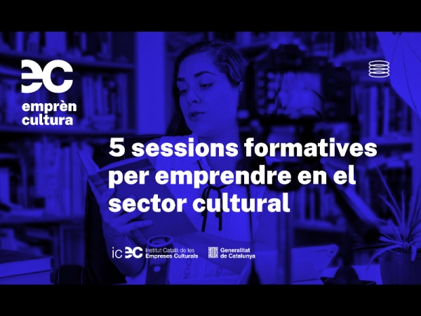Imagen del artículo El Departament de Cultura organitza una setmana adreçada a l'emprenedoria cultural