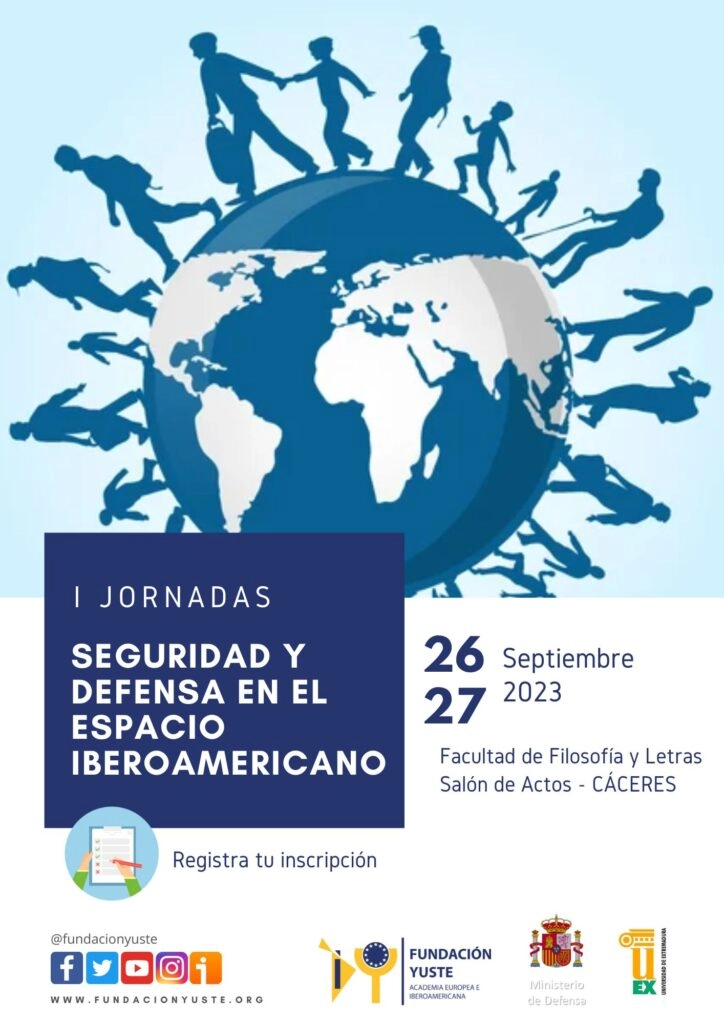 Imagen del artículo La Fundación Yuste organiza las 'Jornadas de Seguridad y Defensa en el espacio iberoamericano' en Cáceres