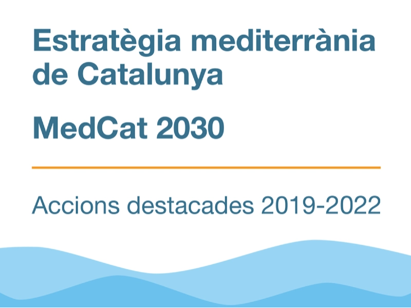 Imagen del artículo El Govern impulsa més de 800 actuacions entre el 2019 i el 2022 en el marc de l'Estratègia mediterrània de Catalunya